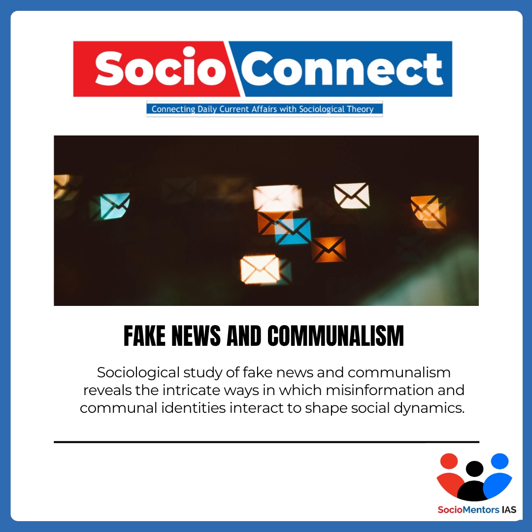 Fake News and Communalism – UPSC Sociological Perspective