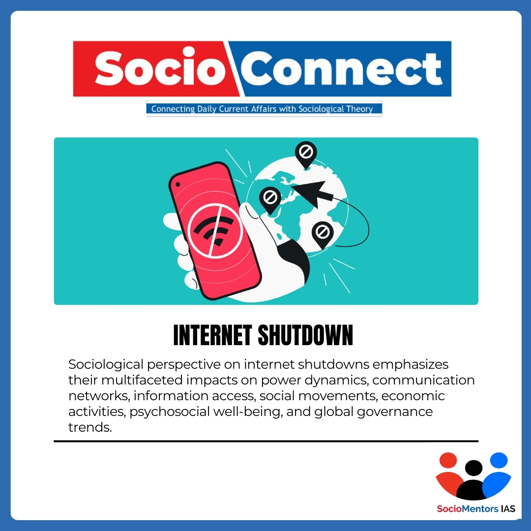 Internet Shutdown – UPSC Sociological Perspective