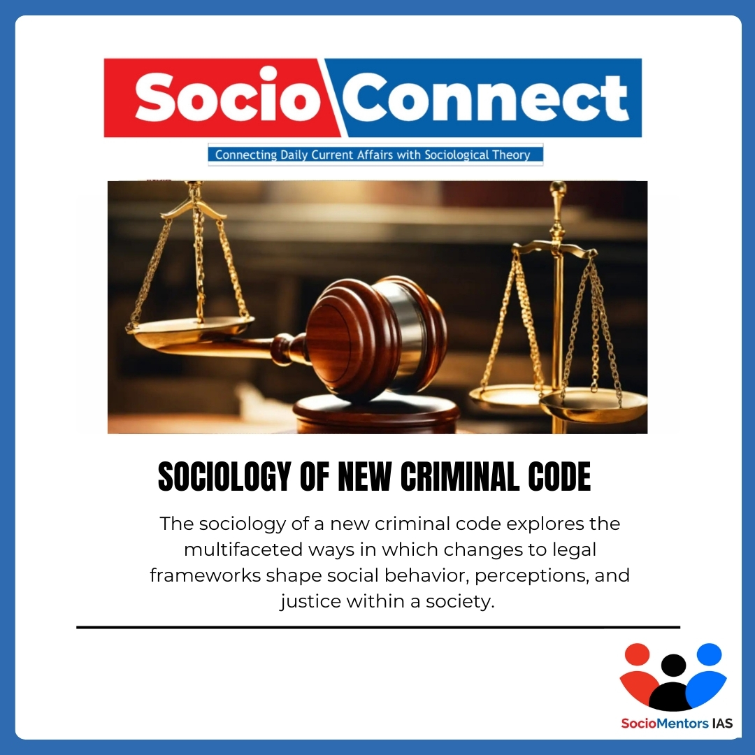 The Bharatiya Nyaya Sanhita 2023: A Sociological Analysis for UPSC Sociology Optional
