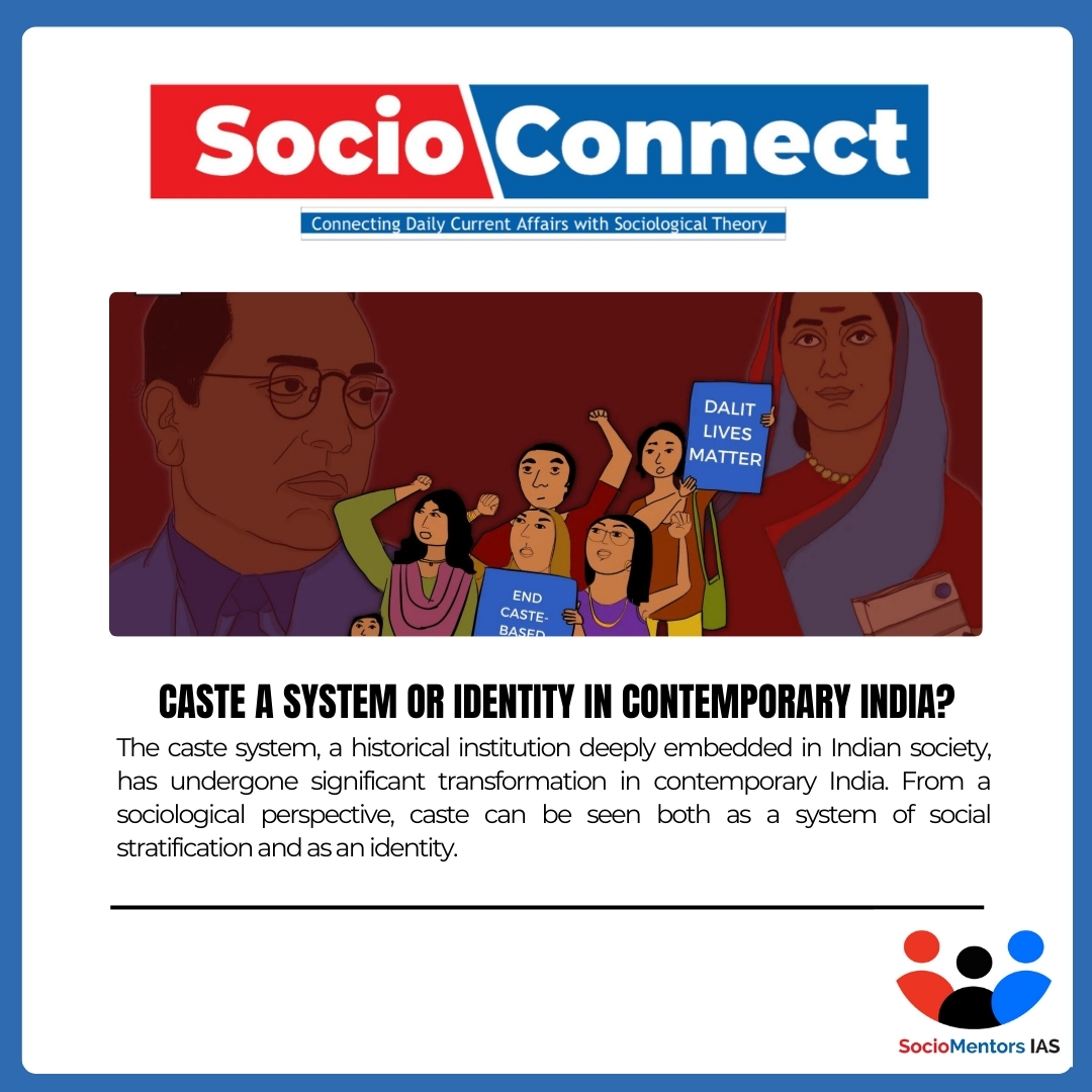 Caste a System or Identity in Contemporary India? – UPSC Sociological Perspective